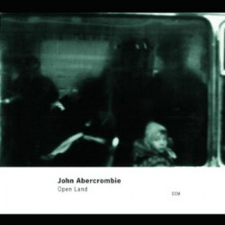 John Abercrombie - Open...