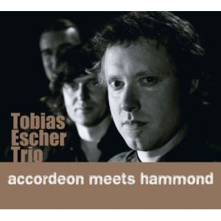 Tobias Escher - Accordeon meets Hammond
