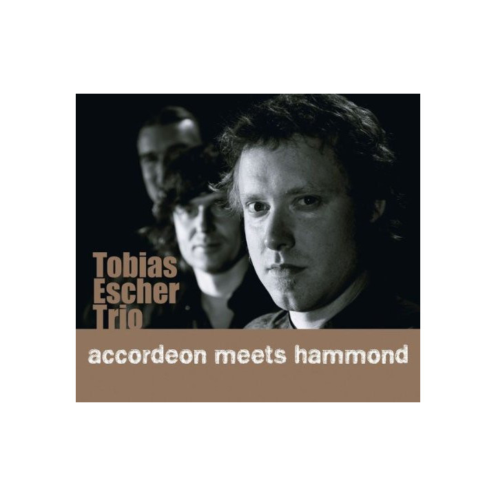 Tobias Escher - Accordeon meets Hammond