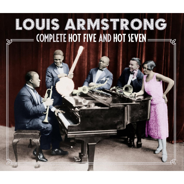Louis Armstrong - Complete Hot Five And Hot Seven